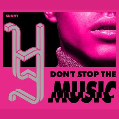 SunNy陽超張新 Don't Stop The Music