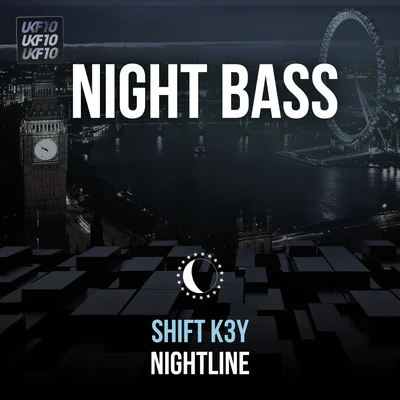 Nightline [UKF10] 專輯 SHIFT K3Y