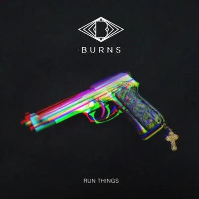 Run Things 專輯 Burns