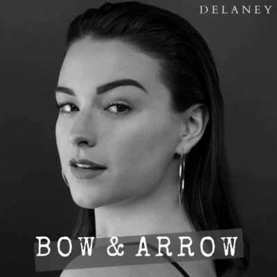 Bow & Arrow 专辑 delaney/Jayden Russo