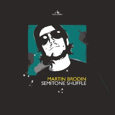 Semitone Shuffle 專輯 Martin Brodin