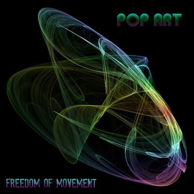 Freedom of Movement 专辑 Pop Art