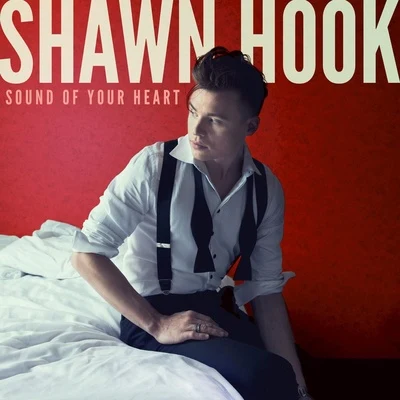 Sound of Your Heart 專輯 Shawn Hook/Serena Ryder