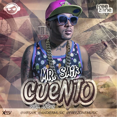 Cuento 專輯 Mr. Saik/Dj Chiqui Dubs/Voicemail