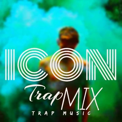 Trap Mix 專輯 ICON