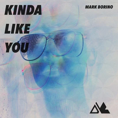 Kinda Like You 專輯 Mark Borino/Laurentius