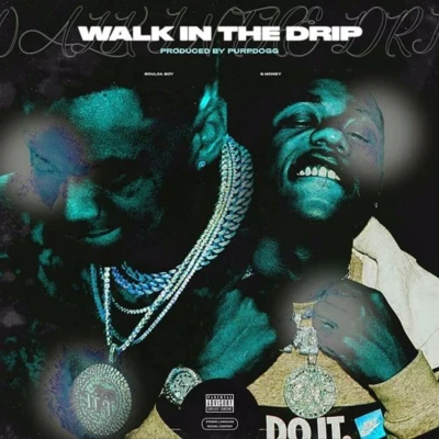 Walk In The Drip 專輯 Soulja Boy