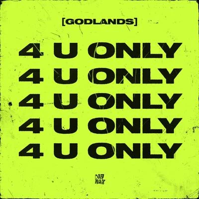 4 U Only EP 專輯 Godlands