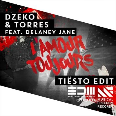 Dzeko & Torres L&#x27;Amour Toujours