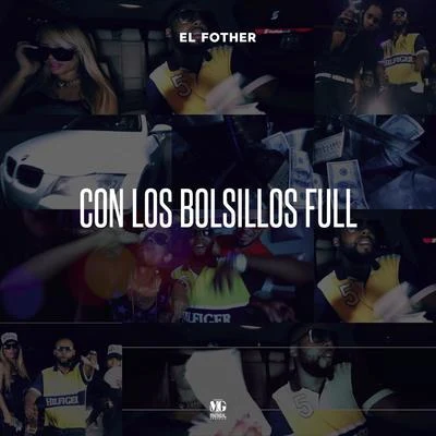 Con los Bolsillos Full 專輯 El Fother/El Mega/Leo RD