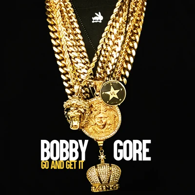 Go And Get It 專輯 Bobby Gore