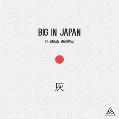 Big in Japan 專輯 Amelie Martinez