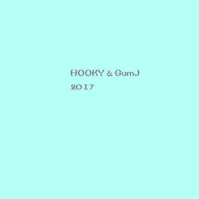 HOOKY&GumJ(2017) 专辑 GumJ/GumJ-鸡蛋先生/BPark