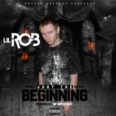 Just The Beginning 專輯 Lil Rob