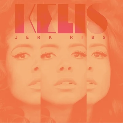 KelisCalvin Harris Jerk Ribs (Remixes)