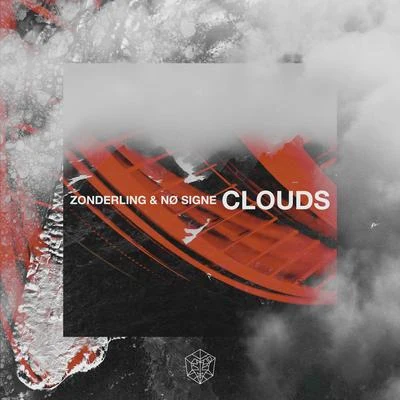 Clouds 專輯 Zonderling/Felix Jaehn/EDX/Ganzfeld Effect/Alex Cruz