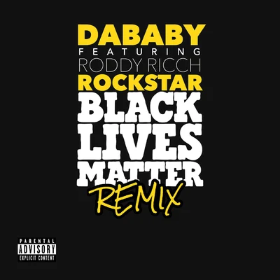 DaBabyRoddy Ricch ROCKSTAR (BLM REMIX)