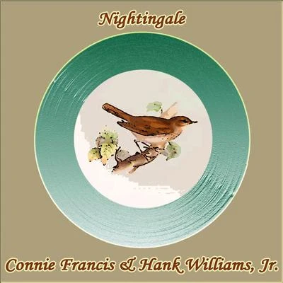 Nightingale 專輯 JR./Connie Francis & Hank Williams