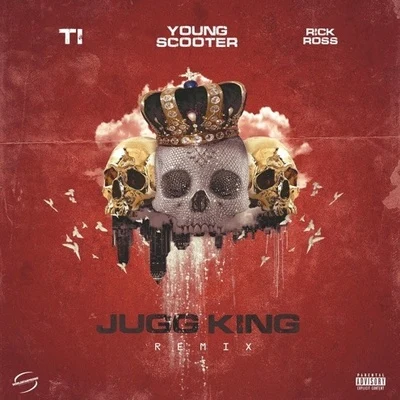 Jugg King (Remix) 專輯 Young Scooter