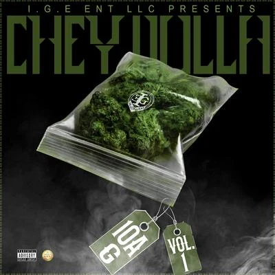 10 a G, Vol. 1 专辑 Chey Dolla