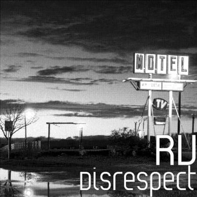 Disrespect 專輯 RV