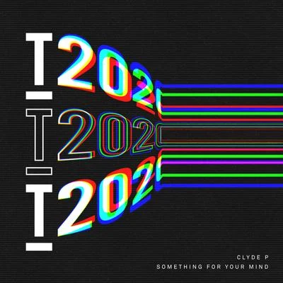 Something For Your Mind 專輯 Taito/Clyde P/Kitch/Thee Cool Cats