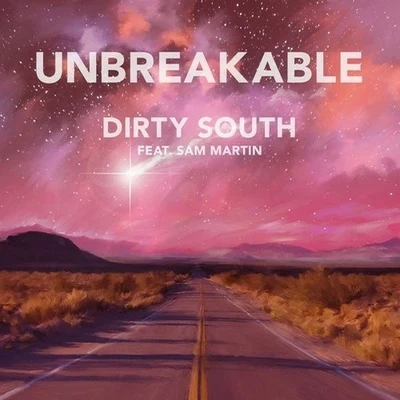 Unbreakable (Club Edit) 專輯 Dirty South/Ché/Lyrical/TOP/Red Eye