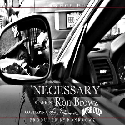 Necessary 專輯 Ron Browz