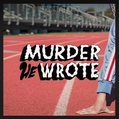 Expectations - EP 專輯 Murder He Wrote