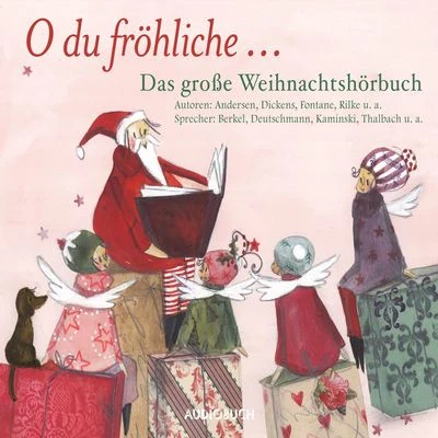 O du fröhliche - Das große Weihnachtshörbuch (Ungekürzte Lesung) 專輯 Theodor Fontane