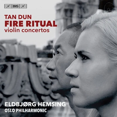 Tan Dun: Fire Ritual 专辑 谭盾