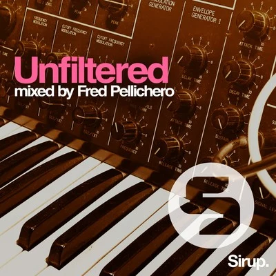 Unfiltered 專輯 Vitor Porfidio/Fred Pellichero