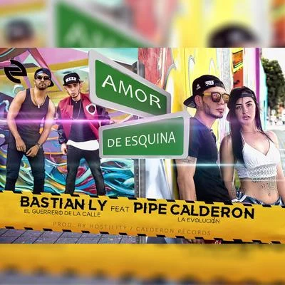 Amor De Esquina 專輯 Pipe Calderon