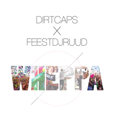 Dirtcaps Wheppa