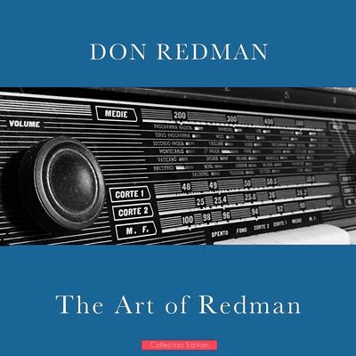 The Art Of Redman 专辑 Don Redman