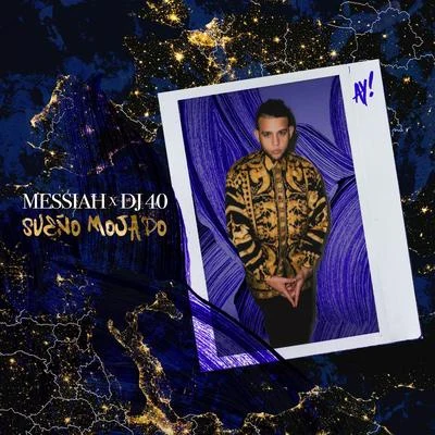 Sueno Mojado 專輯 Messiah/Tory Lanez/Bad Bunny/Breakfast N Vegas