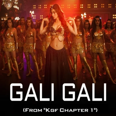 Tanishk BagchiArijit SinghAsees Kaur Gali Gali (From "Kgf Chapter 1")