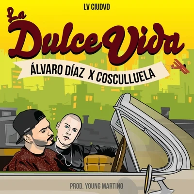 Alvaro Diaz La Dulce Vida - Single