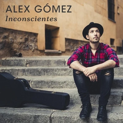 Inconscientes 专辑 Alex Gomez