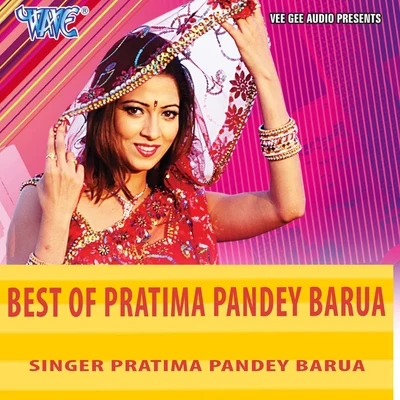 Best of Pratima Pandey Barua 專輯 Pratima Pandey Barua