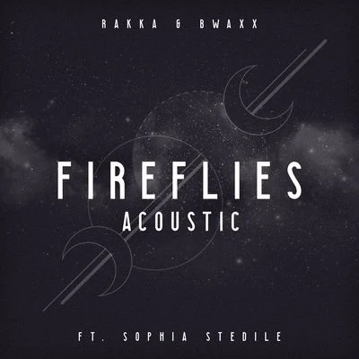 Fireflies (Acoustic) 專輯 Sophia Stedile/Sevenn/Yann Camargo