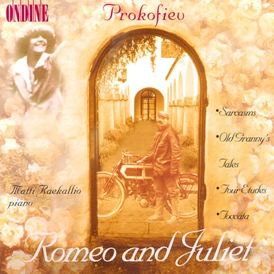 Matti RaekallioIlya Grubert PROKOFIEV, S.: 10 Pieces from Romeo and JulietSarcasmsOld Grandmother&#x27;s Tales4 EtudesToccata (Raekallio)