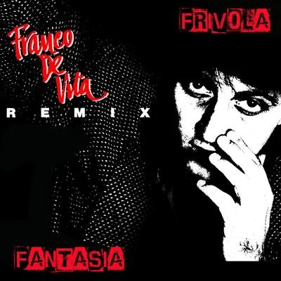 Frívola Fantasía Remix 專輯 Franco De Vita