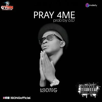 Pray 4 Me 專輯 iSONG/TeeZandos/Kenny Allstar/Mixtape Madness