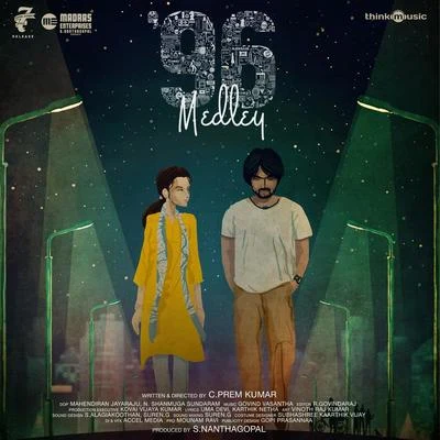 96 Medley 專輯 Govind Vasantha/Raghav Sachar/Jyotica Tangri/Ashwin Gopakumar/Preeti Pillai