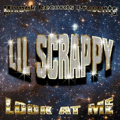 Look At Me 專輯 Lil Scrappy