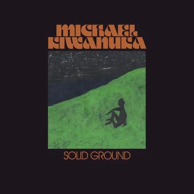 Solid Ground 專輯 Michael Kiwanuka