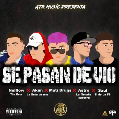 Se Pasan de Vio 專輯 El forest/Chocolate Blanco/Mati Drugs/Malito Malozo/Rigeo