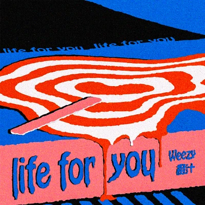 Life for you 專輯 Weezy