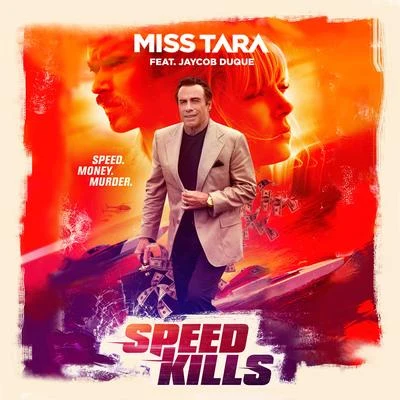 Speed Kills (feat. Jaycob Duque) [Radio Edit] 专辑 Miss Tara/Keba